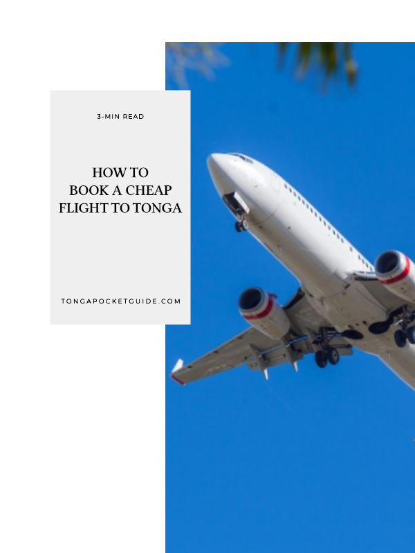 How to Book a Cheap Flight to Tonga - Tonga Pocket Guide