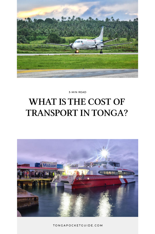 What is the Cost of Transport in Tonga? Tonga Pocket Guide